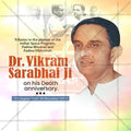 Dr. Vikram Sarabhai Punyatithi